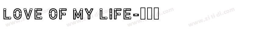 love of my life字体转换